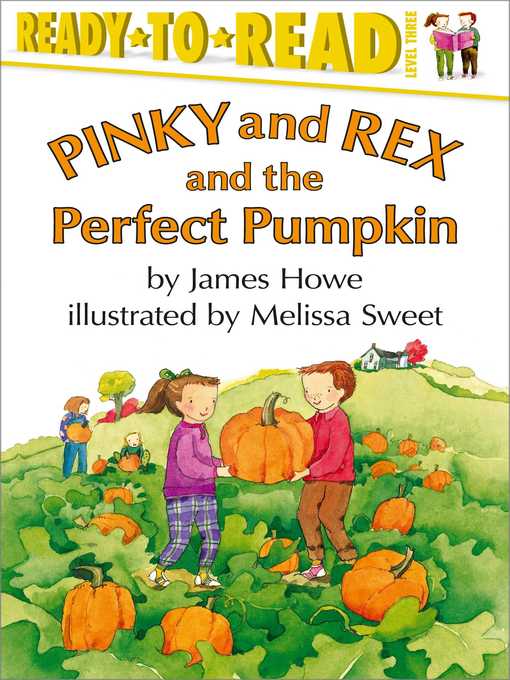 Title details for Pinky and Rex and the Perfect Pumpkin by James Howe - Wait list